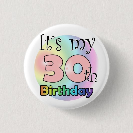 It's my 30th Birthday (Pink) Ronde Button 3,2 Cm (Voorkant)