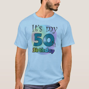 It's my 50th Birthday (Blue) T-shirt