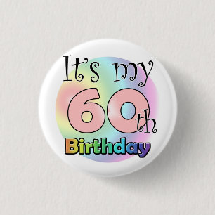 It's my 60th Birthday (Roze) Ronde Button 3,2 Cm