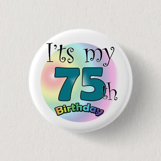 It's my 75th Birthday Ronde Button 3,2 Cm (Voorkant)