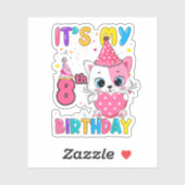 It'S My 8Th Birthday Girl Funny Cat Sticker (Vel)