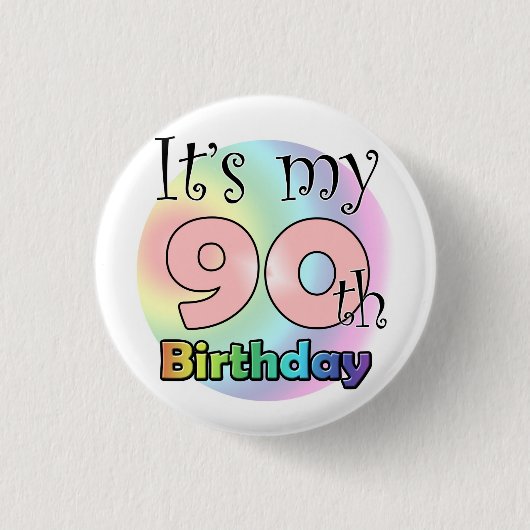 It's my 90th Birthday (Pink) Ronde Button 3,2 Cm (Voorkant)