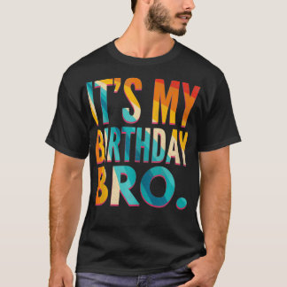It's My Birthday Bro Birthday Party For Boy Youth T-shirt