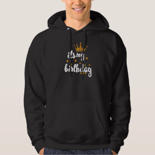 It's My Birthday Crown For Women Teens Girls Birth Hoodie