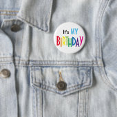 It's MY BIRTHDAY Pin Ronde Button 5,7 Cm (In situ)