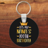 It's My Nana's 100th Birthday Happy 100 Years Old  Sleutelhanger (Voorkant)