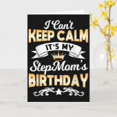 It's My Stepmom's Birthday Shirt I Can't Keep Calm Kaart (Gele Bloem)