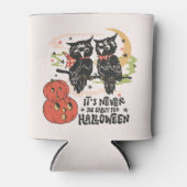 It's Never Too Early For Halloween Blikjeskoeler (Voorkant)