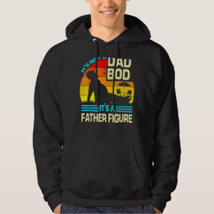 It's Not A Dad Bod It's A Father Figuur 44 Hoodie