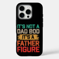 It's Not A Dad Bod It's A Father Funny