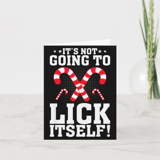 It's Not Going To Lick Itself Adult Funny Christma Kaart (Voorkant)