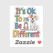 It's ok to be different sticker (Vel)