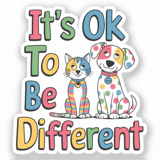 It's ok to be different sticker (Voorkant)
