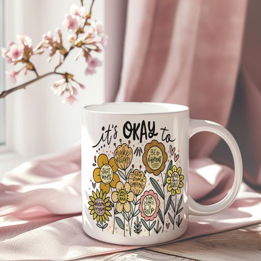 It's Okay To Boho Floral Coffee Mug
