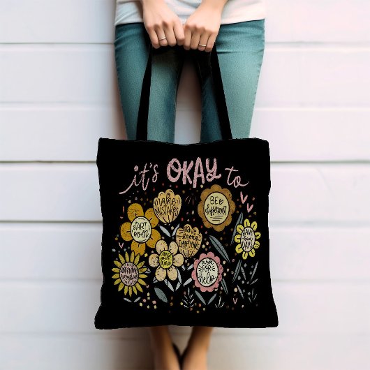 It's Okay To Boho Floral Tote Bag
