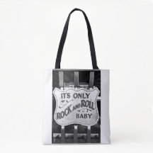 'Its Only Rock and Roll Baby' Tas