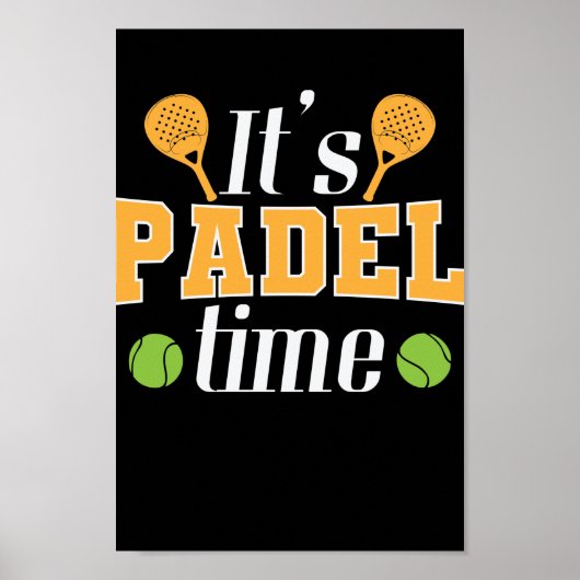 It's Padel Time Tennis Sport Poster (Voorkant)