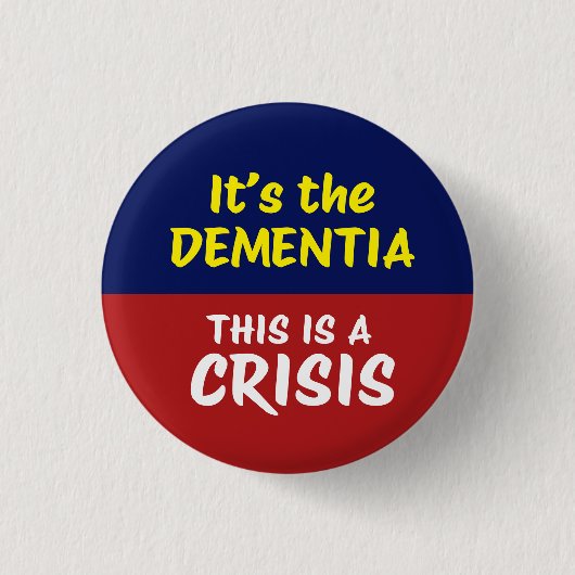 IT'S THE DEMENTIA | BY | Protest Ronde Button 3,2 Cm (Voorkant)