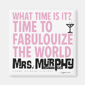 It's time to fabulouize the world - magnet (Devant)