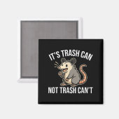 It's Trash Can Not Trash Can't Ossum Fun Magneet (Voorkant / Achterkant)