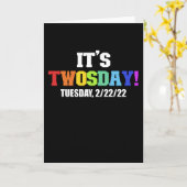 Its Twosday 2-22-22 Funny Tuesday Kaart (Gele Bloem)