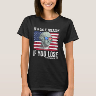 ITU2019s alleen verraad als je grappige patriottis T-shirt