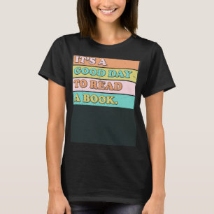 Itu2019s een Goede Dag om een Lezing van de Biblio T-shirt