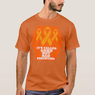 itx27s genoemd adhd niet slecht ouderschap en insp t-shirt