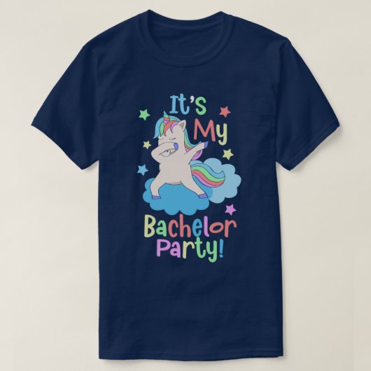 Itx27s Mijn Bachelor Party Unicorn T-shirt (Design voorkant)