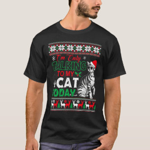 Iu2019m praat alleen maar met mijn kat vandaag lom t-shirt