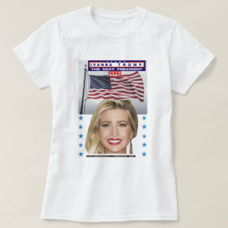 Ivanka Trump - Trumps dochter - Volgend president T-shirt