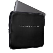I've Already Moved On Minimalist Black Notebook Laptop Sleeve (Voorkant Rechts)
