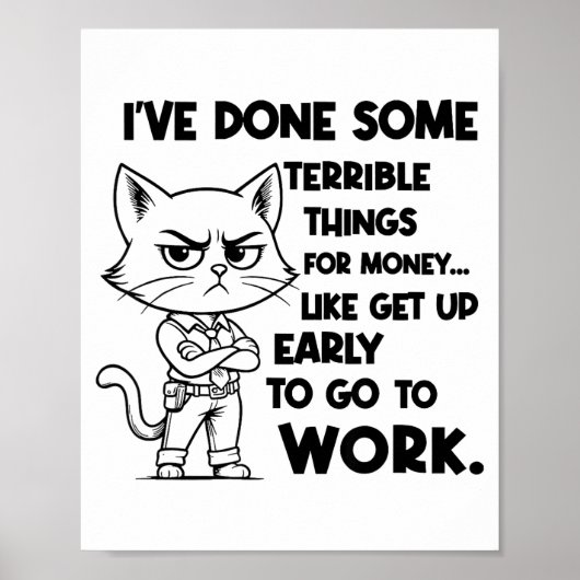 I've Done Some Terrible Things For Money Like Gett Poster (Voorkant)