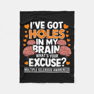 Ive Got Holes In My Brain Multiple Sclerosis Aware Fleece Deken