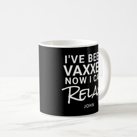 Ive is Vaxxed Relax Funny Quote Persoonlijk Koffiemok (Voorkant rechts)