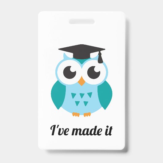Ive made it cute wise owl badge (Voorzijde)