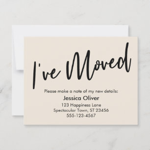 "I've Moved" Carte rose crème d'écriture moderne