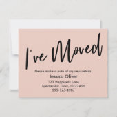 "I've Moved" Carte rose vierge d'écriture moderne (Devant)