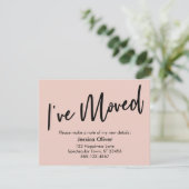 "I've Moved" Carte rose vierge d'écriture moderne (Debout devant)