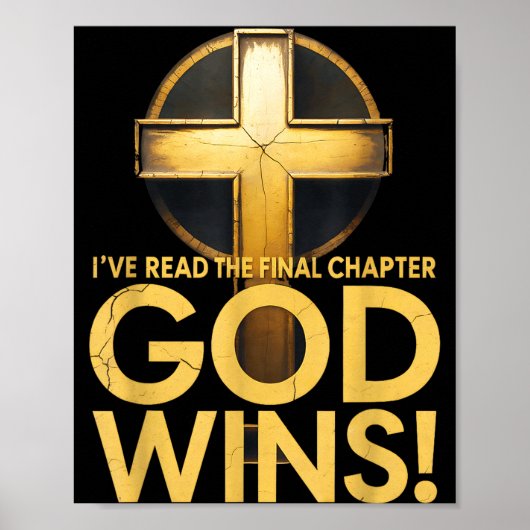 I've Read The Final Chapter God Wins Cross Christi Poster (Voorkant)
