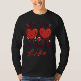 I've Won The Game Of Life Cutest Little Heart Vale T-shirt