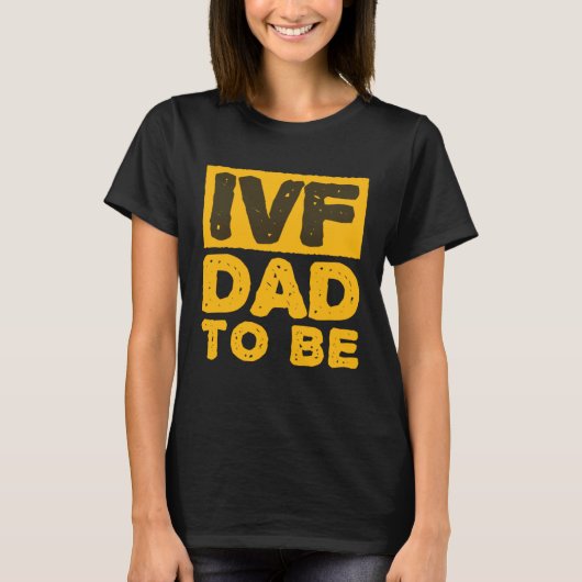 IVF Dad To Be Husband IVF T-shirt (Voorkant)