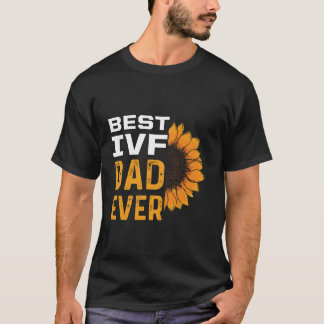 IVF Gift Warrior Dad Transfer Day Onvruchtbaarheid T-shirt