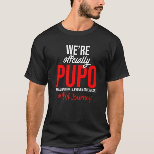Ivf Warrior pap mam Pupo Transfer Day Onvruchtbaar T-shirt (Voorkant)
