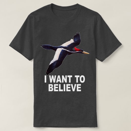 Ivory Bled Woodpecker, die ik wil geloven T-shirt (Design voorkant)