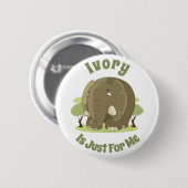 Ivory is alleen voor mij Button (Voorkant /achterkant)