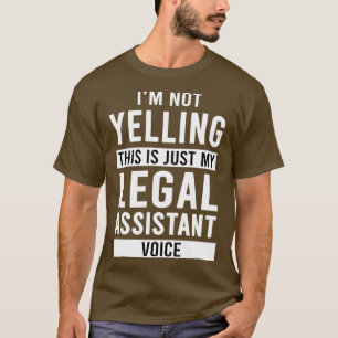 Ix27m die niet schreeuwt dit is alleen mijn juridi t-shirt