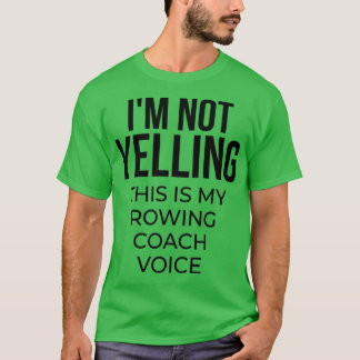 Ix27m die niet schreeuwt, is mijn roeibusstem t-shirt
