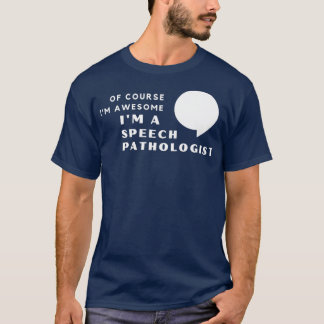 Ix27m een Geweldige spraakpatholoog T-shirt