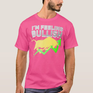Ix27m-feeling Bullish CFD Forex Stock Crypto Trade T-shirt